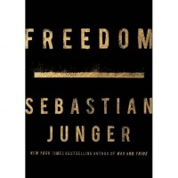 Freedom by Sebastian Junger- hardback