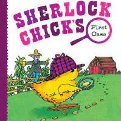 Sherlock Chick's First Case by Robert Quackenbush- Hardback