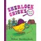 Sherlock Chick's First Case by Robert Quackenbush- Hardback