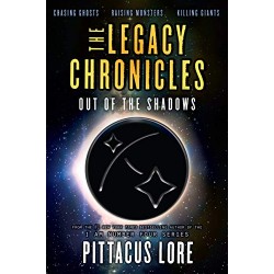 Out of the Shadows (The Legacy Chronicles) by Lore, Pittacus