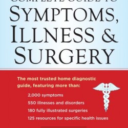 Complete Guide To Symptoms, Illness & Surgery (Updated And Revised 6th Edition) by Griffith, H. Winter
