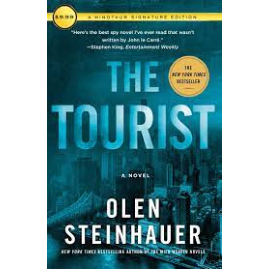 The Tourist (Milo Weaver, Bk. 1) by Steinhauer, Olen