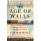 The Age of Walls: How Barriers Between Nations Are Changing Our World (Politics of Place) by Marshall, Tim-Hardback