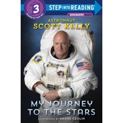 My Journey to the Stars (Step into Reading, Step 3) by Kelly, Scott