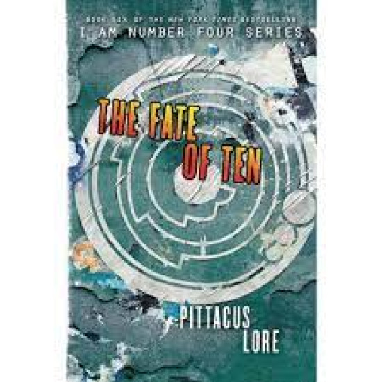 The Fate of Ten (Lorien Legacies, Bk. 6) by Lore, Pittacus-Paperback