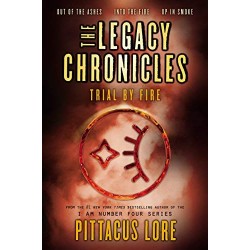 Trial By Fire (The Legacy Chronicles) by Lore, Pittacus-Paperback