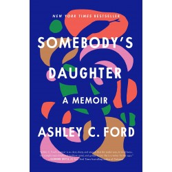 Somebody's Daughter by Ford, Ashley C.-Hardcover