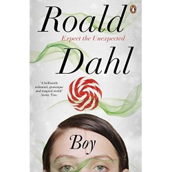 Boy: Expect the Unexpected by Dahl, Roald