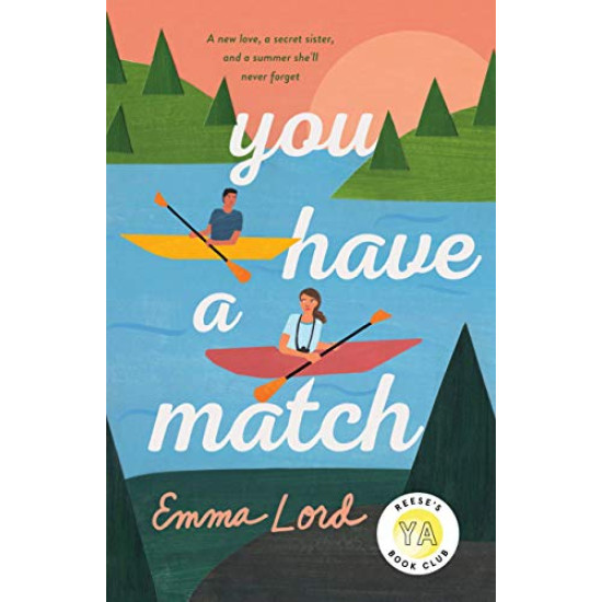 You Have a Match by Lord, Emma-Hardcover