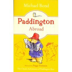 Paddington Abroad (Paddington, Bk. 4) by Bond, Michael