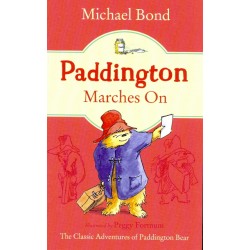 Paddington Marches On (Paddington, Bk. 6) by Bond, Michael