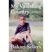 My Vanishing Country by Sellers, Bakari