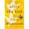 After the End by Mackintosh, Clare-Hardcover