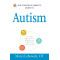 The Conscious Parent's Guide to Autism: A Mindful Approach for Helping Your Child Focus and Succeed by Lebowitz, Marci