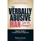The Verbally Abusive Man, Can He Change?: A Woman's Guide to Deciding Whether to Stay or Go by Evans, Patricia