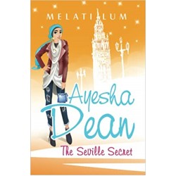 Ayesha Dean: The Seville Secret by Melati Lum - Paperback