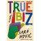 True Biz by sara Novic - Hardback April 5, 2022