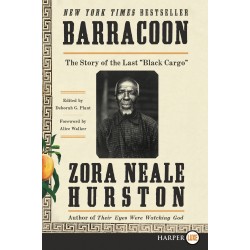 Barracoon: The Story of the Last "Black Cargo" (Large Print) by Zora Neale Hurston - Paperback