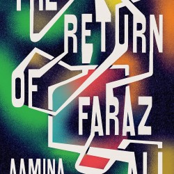 The Return of Faraz Ali by Aamina Ahmad - Hardback April 5, 2022