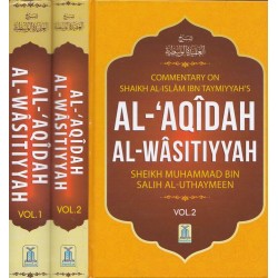 Al-Aqidah Al-Wasitiyyah (2 Vol. Set) by Muhammad bin Salih Al-Uthaimeen - Hardback