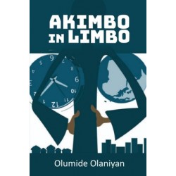 Akimbo in Limbo by Olumide Olaniyan - Paperback 