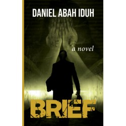 Brief by Daniel Abah Iduh - Paperback