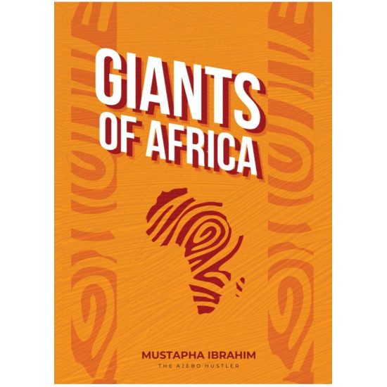 Giants of Africa by Mustapha Ibrahim - Hardback Giants of Africa by Mustapha Ibrahim - Hardback