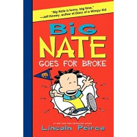 Big Nate Goes for Broke (Big Nate, 4) by Peirce, Lincoln