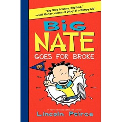 Big Nate Goes for Broke (Big Nate, 4) by Peirce, Lincoln