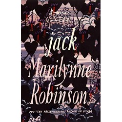 Jack by Marilynne Robinson - Hardcover