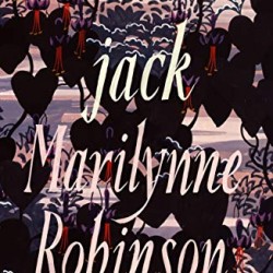 Jack by Marilynne Robinson - Hardcover