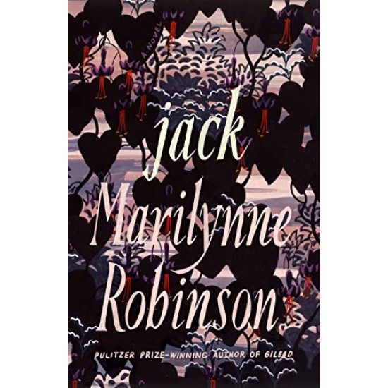 Jack by Robinson, Marilynne--Hardcover