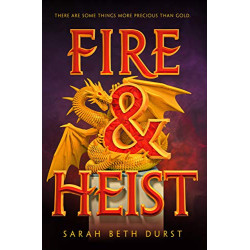 Fire & Heist by Durst, Sarah Beth