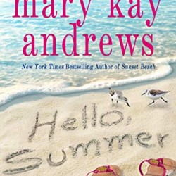 Hello, Summer by Andrews, Mary Kay-Hardcover