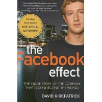The Facebook Effect by Kirkpatrick, David-Paperback