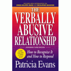 The Verbally Abusive Relationship: How to Recognize it and How to Respond (3rd Expanded Edition) by Evans, Patricia-Paperback