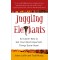 Juggling Elephants: An Easier Way to Get Your Big, Most Important Things Done--Now! by Loflin, Jones-Hardcover