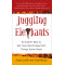 Juggling Elephants: An Easier Way to Get Your Big, Most Important Things Done--Now! by Loflin, Jones-Hardcover