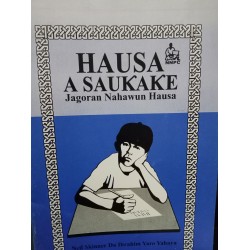 Hausa a saukake : ja-goran nahawun Hausa by Neil Skinne and Ibrahim Yaro Yahaya - Paperback