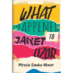 What Happened to Janet Uzor by Miracle Emeka-Nkwor - Paperback