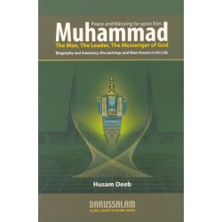 Muhammad PBUH The Man, The Leader, The Messenger of God by Husam Deep - Paperback