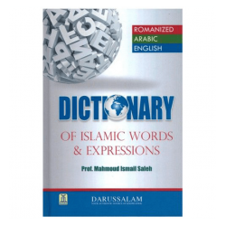 Dictionary of Islamic words & Expressions by Prof. Muhammad Ismail Saleh - Hardback