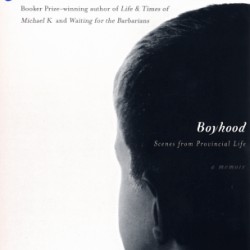 Boyhood: Scenes from Provincial Life by Coetzee, J.M.-Paperback