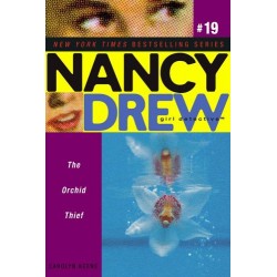 The Orchid Thief (Nancy Drew Girl Detective, Bk. 19) by Keene, Carolyn-Paperback