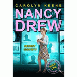 Secret Identity  (Nancy Drew Girl Detective, Identity Mystery Trilogy Bk. 1 ) by Keene, Carolyn-Paperback