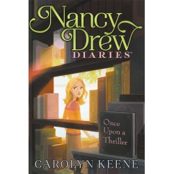 Once Upon a Thriller (Nancy Drew Diaries, BK. 4) by Keene, Carolyn-Hardcover