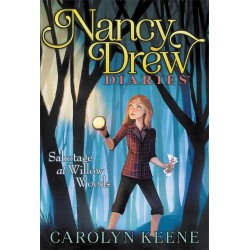 Sabotage at Willow Woods (Nancy Drew Diaries, Bk. 5) by Keene, Carolyn-Harback