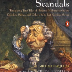 A Treasury of Great American Scandals by Farquhar, Michael