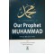 Our Prophet Muhammad PBUH by Qazi Muhammad Sulaiman Salman Mansurpuri - Paperback