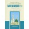 Noble Life Of The Last Prophet & Messenger Of Allah Mohammad (S.A.W) by Professor Abdulaziz Ibrahim Alomary - Paperback